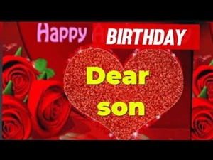 Whatsapp Status Video For Son Birthday