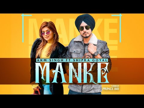 Manke Status Video AKM Singh