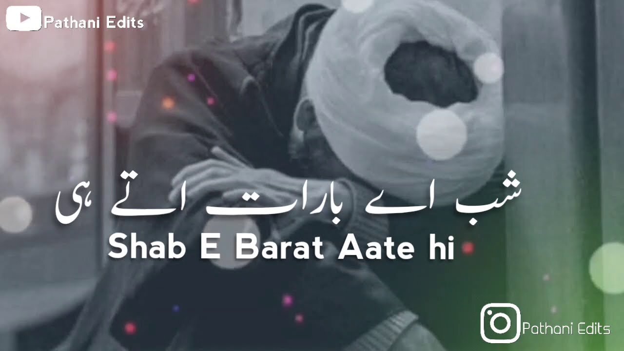 Shab E Barat Aane Wali He Status Video