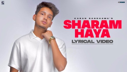Sharam Haya Status Video Karan Randhawa