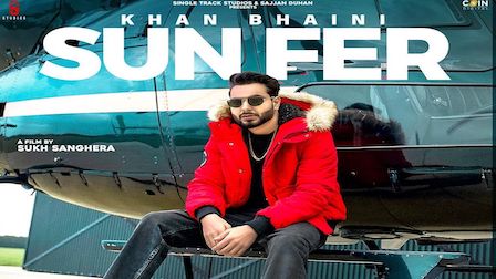 Sun Fer Status Video Khan Bhaini